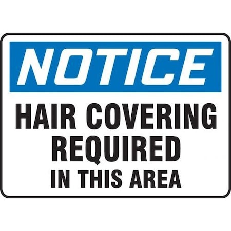 OSHA NOTICE SAFETY SIGNS HAIR MPPE839VS
